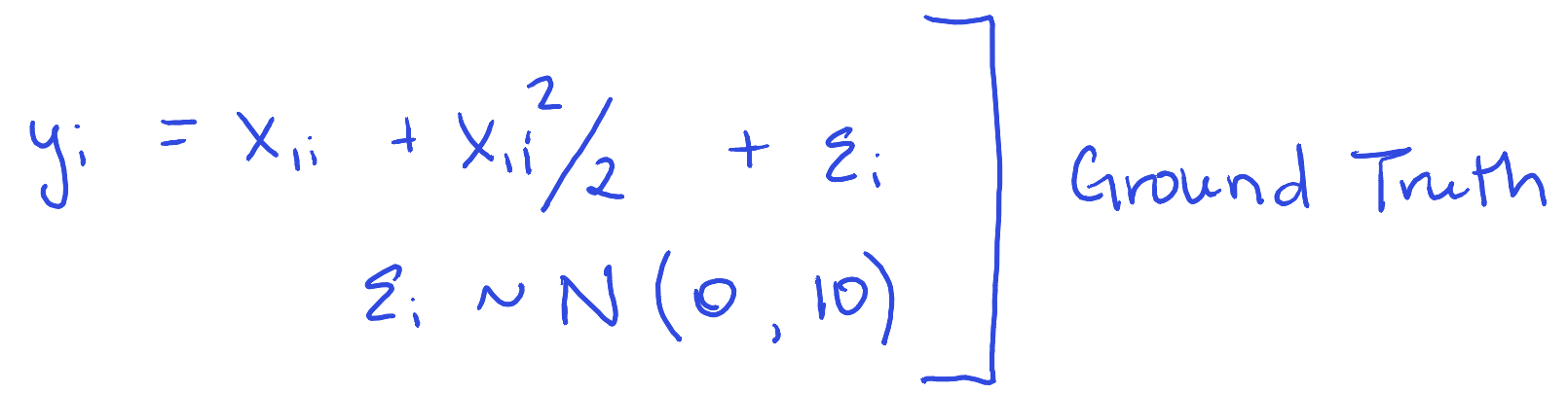 y_i = x_{1i} + x_{1i}^2/2 + e_i, where e_i ~ N(0, 10) is the ground truth model.